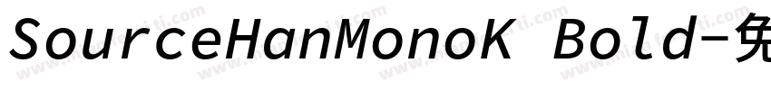 SourceHanMonoK Bold字体转换